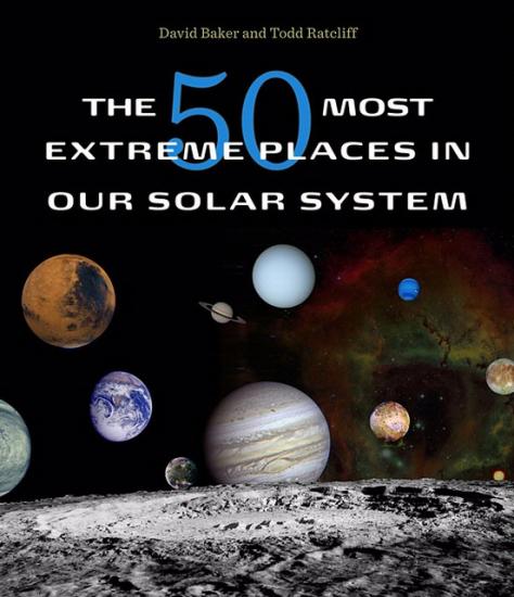 Book Cover: The 50 Most Extreme Places in Our Solar System