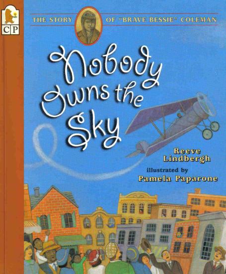 Book cover for a children's book about Bessie Coleman with an illustration of a biplane flying above a town.